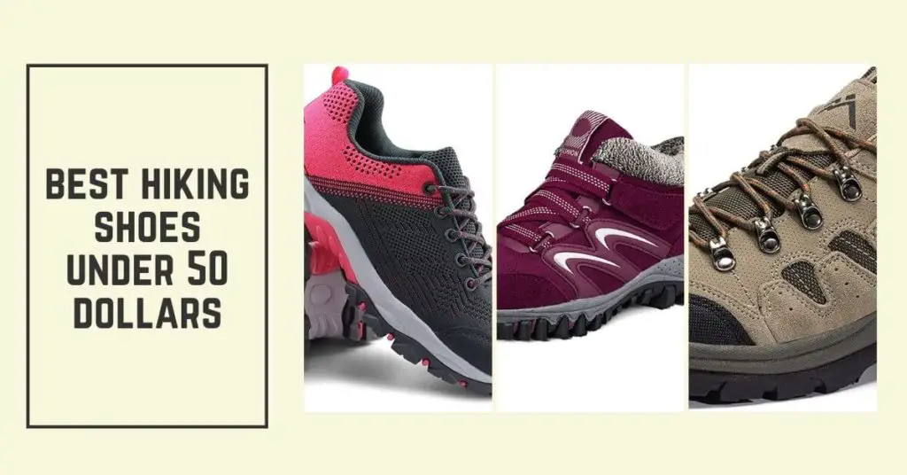 best hiking shoes under 50 dollars