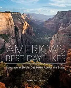 AMERICA’S BEST DAY HIKES SPECTACULAR SINGLE-DAY HIKES ACROSS THE STATES HARDCOVER – ILLUSTRATED