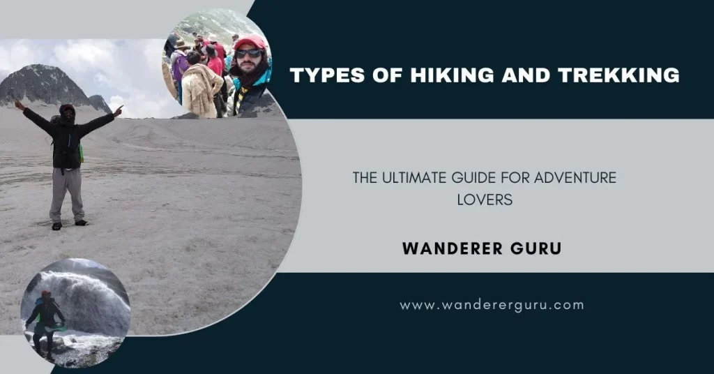 Types-of-hiking-and-trekking-wanderer-guru