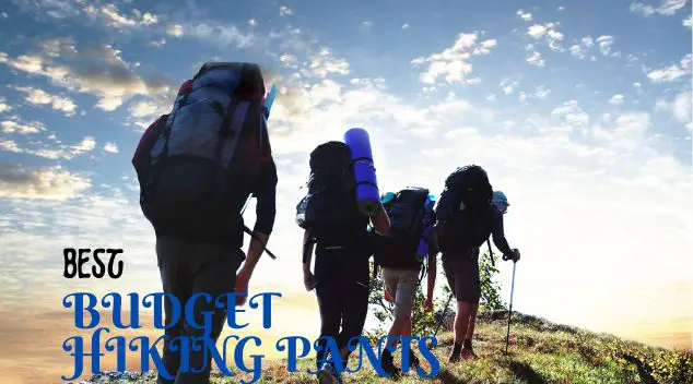Best Budget Hiking Pants
