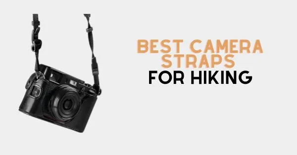 best camera straps for hiking