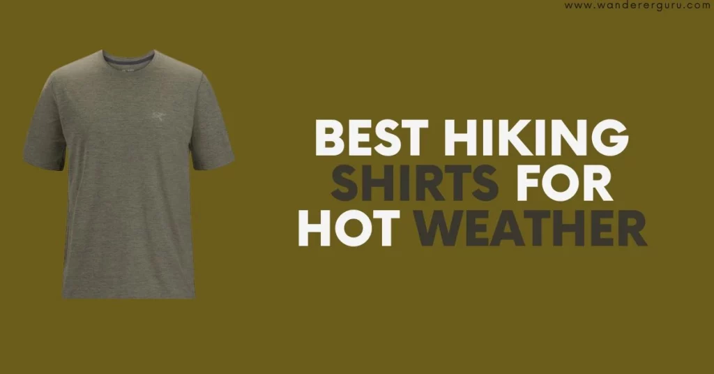 best hiking shirts for hot weather