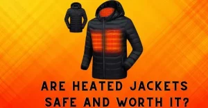 are-heated-jackets-safe-and-worth-it