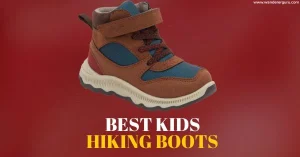 best kids Hiking Boots