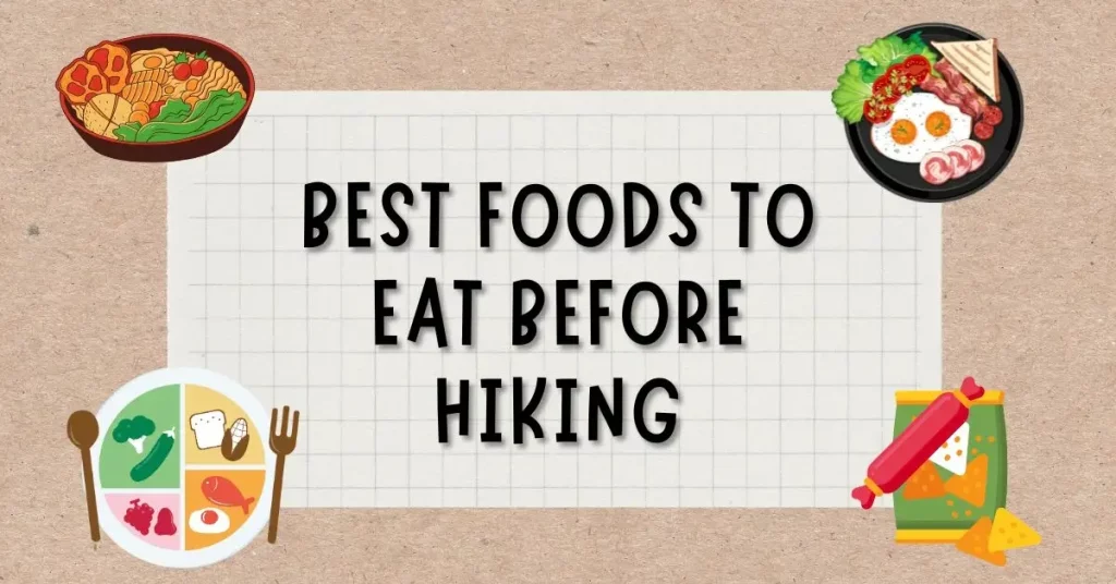Best-Foods-to-Eat-Before-Hiking