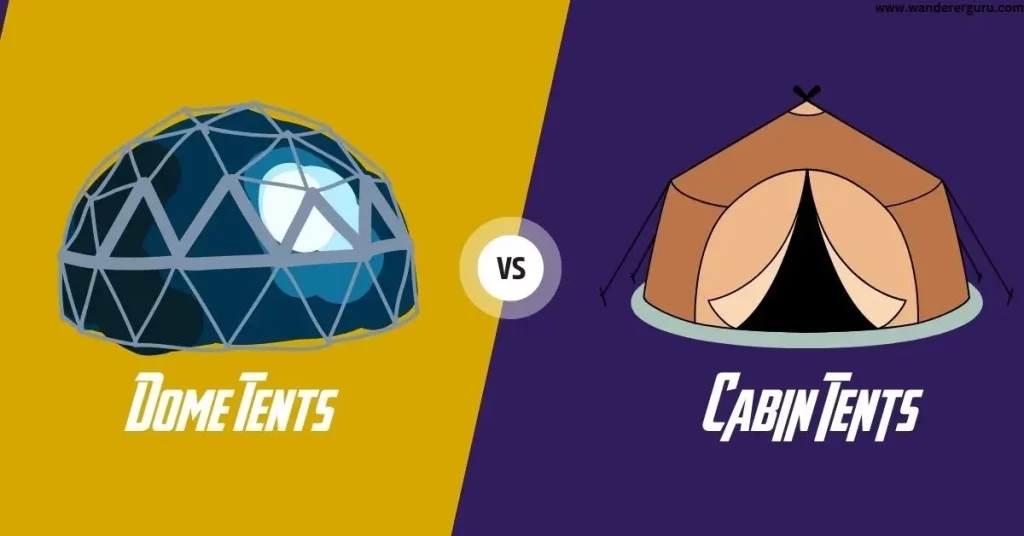 Dome Tents vs Cabin Tents