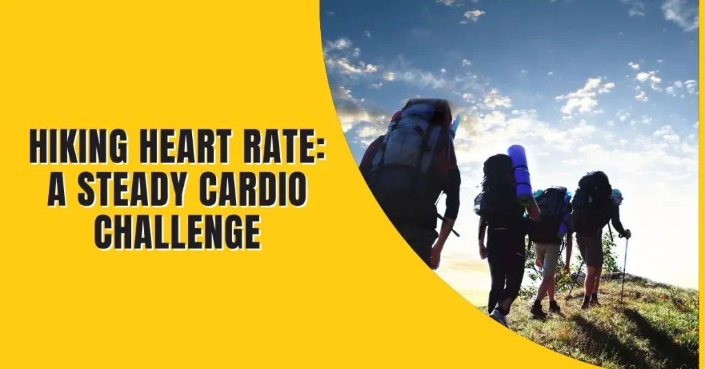 Hiking-Heart-Rate-A-Steady-Cardio-Challenge