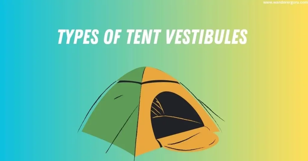 Types-of-Tent-Vestibules