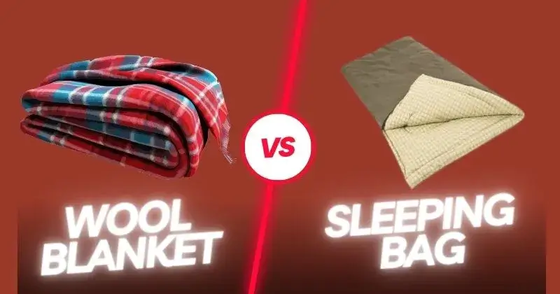 Wool-Blanket-vs.-Sleeping-Bag