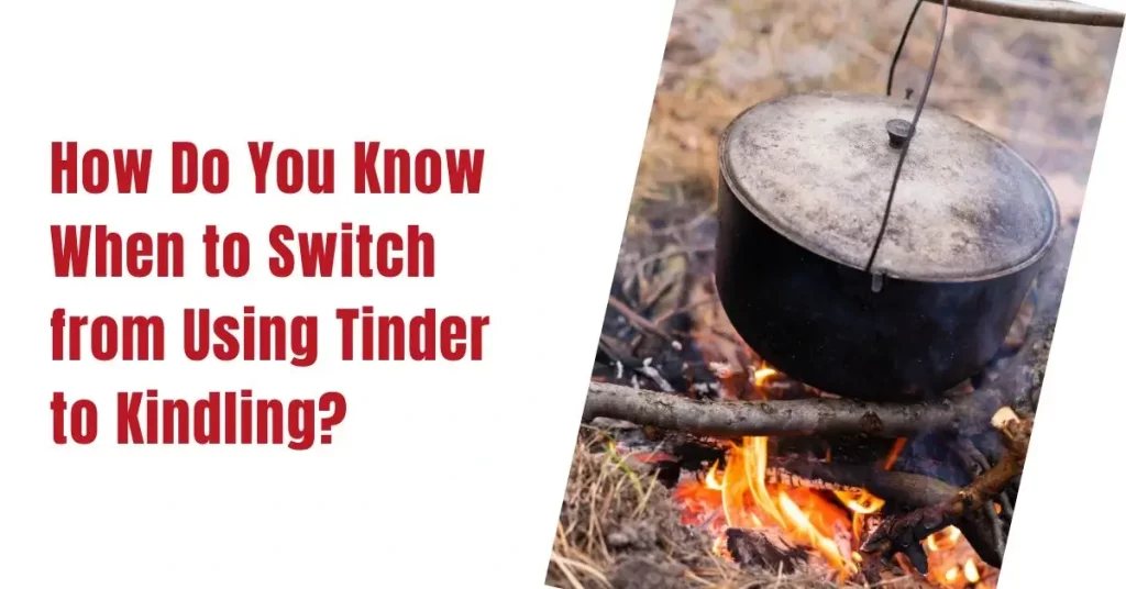 How-Do-You-Know-When-to-Switch-from-Using-Tinder-to-Kindling