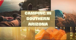 camping in southern arizona